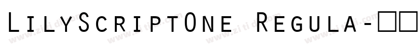 LilyScriptOne Regula字体转换